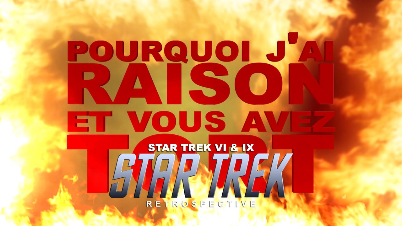 PJREVAT - Star Trek Retrospective : Star Trek VI & XI
