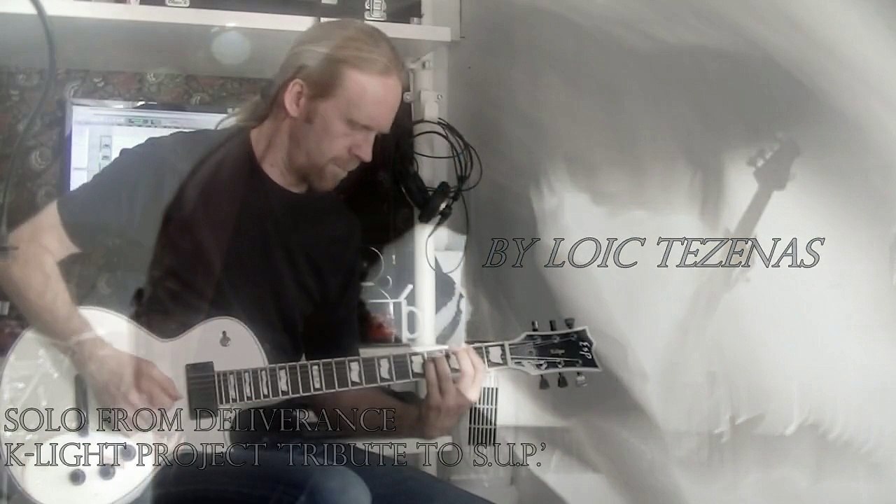 K-LIGHT ¨PROJECT 'Deliverance - Tribute to S.U.P.' - Guitar Playthrough by Loïc Tézénas