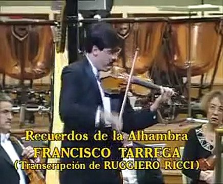Recuerdos de la Alhambra FRANCISCO TARREGA - Leonidas Kavakos