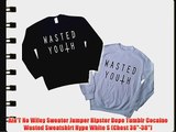 Ain'T No Wifey Sweater Jumper Hipster Dope Tumblr Cocaine Wasted Sweatshirt Hype White S (Chest