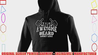 123t Unisex Men's Women's THIS IS WHAT AN AWESOME BEARD LOOKS LIKE (XL - BLACK) HOODIE