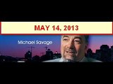 Michael Savage Predicts False Flag Event to Cover Up Obama Scandals - 5/14/13