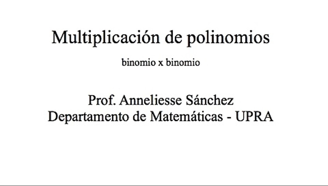 multiplicacion de polinomios (binomio xbinomio)