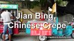 Chinese Street Food: Jian Bing (Crepes)