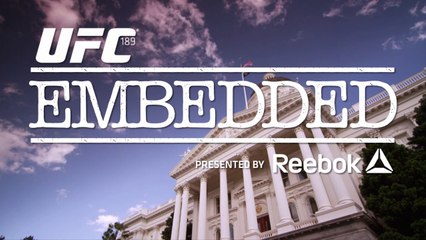 UFC 189 Embedded: Vlog Series - Episode 5