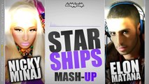 Nicky Minaj - Starships (DJ Elon Matana Mash-Up)