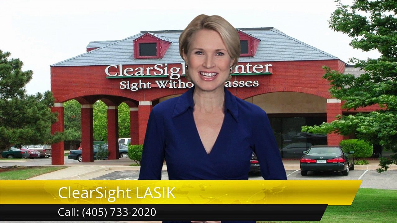 ClearSight LASIK Oklahoma City SuperbFive Star Review by James W.