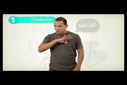 VIDEO DICCIONARIO LENGUA DE SEÑAS. TOMO 2. MODULO 1. Fundación.