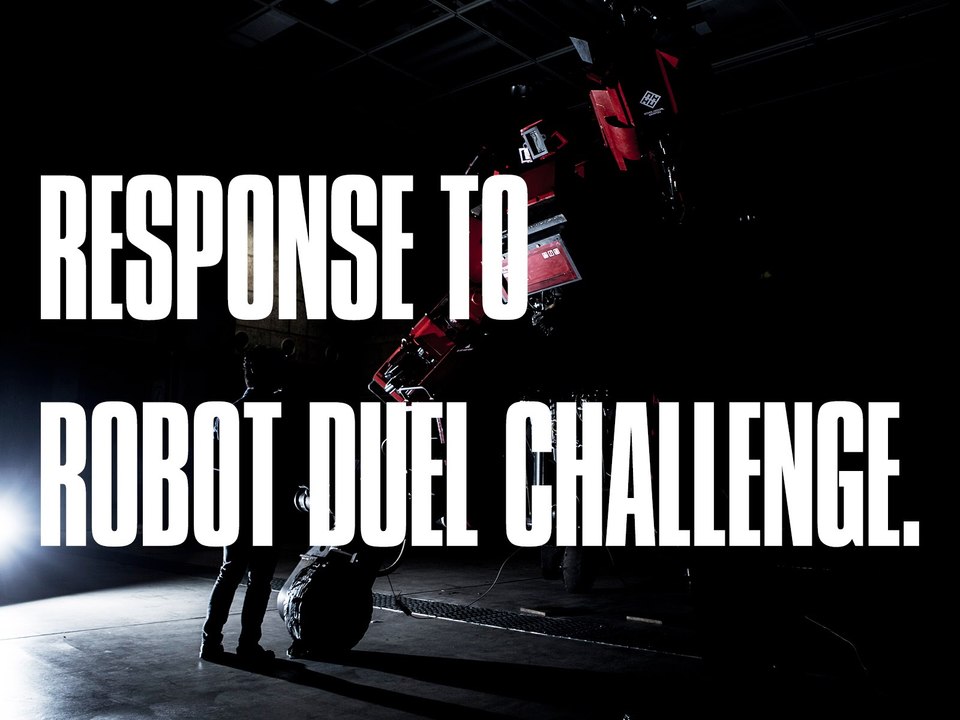 RESPONSE TO ROBOT DUEL CHALLENGE