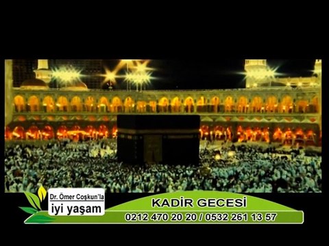 Doktor Ömer Çoşkun Kadir Gecesi Güzel Anlatımı