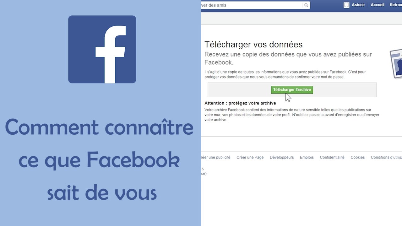Comment savoir ce que Facebook sait de vous