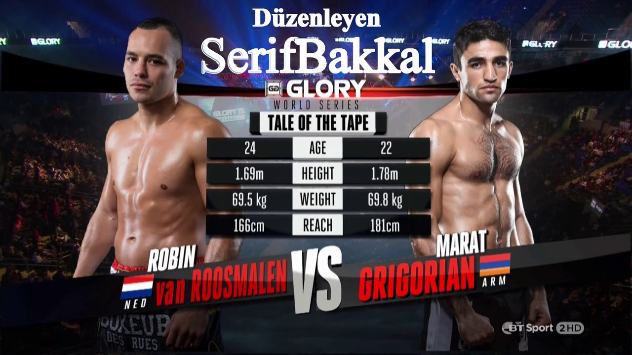 Robin van Roosmalen - Marat Grigorian GLORY 15 İstanbul (Bilgehan Demir Anlatımı)