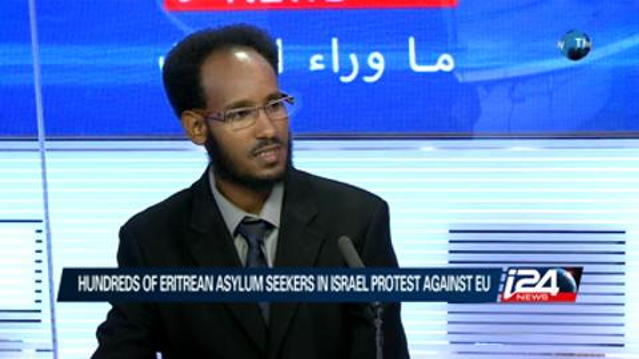 Hundreds of Eritrean asylum seekers in Israel protest against the EU