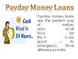 Payday Money Loans is One-Stop Solution in Emergency