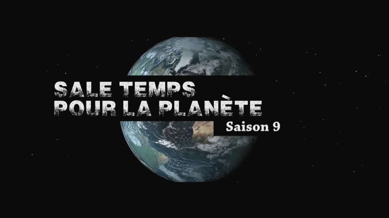 TEASER  Sale temps pour la planète Saison 9