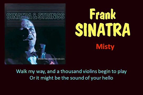 Misty (Frank Sinatra - with Lyrics)