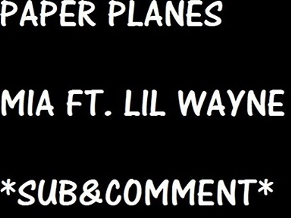 Paper Planes Remix - MIA ft. Lil Wayne