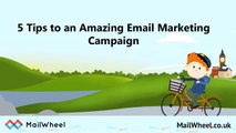 5 Tips to an Amazing Email Marketing Campaign