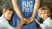 Big Eyes : Bande-annonce - Vidéo à la Demande d'Orange