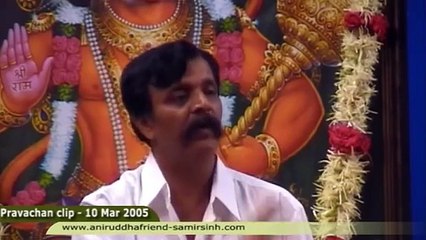 मन्थरा नव्हे, तर रामच जीवनात राजा हवा - Aniruddha Bapu Marathi Discourse 10 March 2005