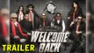 Welcome Back Trailer Out! | Anil Kapoor, Nana Patekar, Shruti Hasan, John Abraham