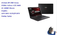 ASUS ROG GL551JW DS74 15.6 Inch IPS FHD Gaming Laptop