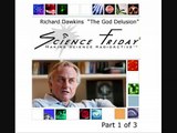 Richard Dawkins- The God Delusion- Science Friday (1 of 3)