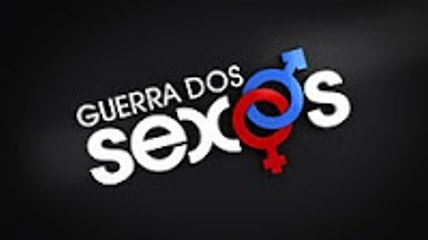 Война полов / Guerra dos Sexos (2012)