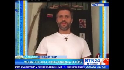 Tintori denuncia torturas a López y asegura que le violentaron el derecho a correspondencia