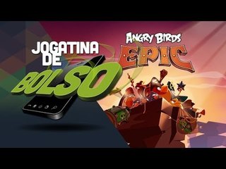 Angry Birds Epic [Jogatina de Bolso] - Baixaki Android