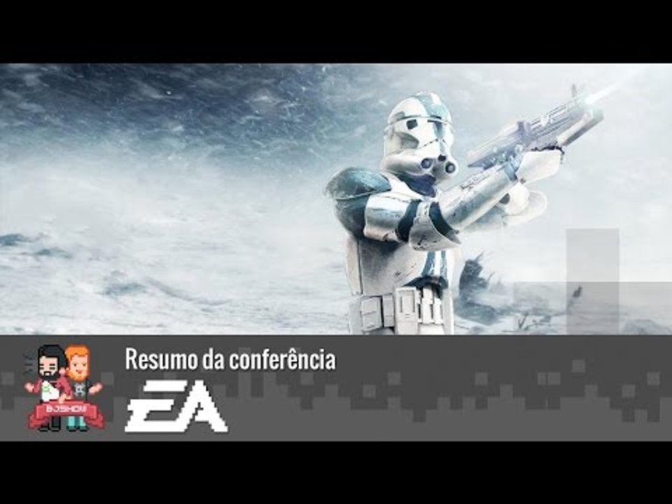 E3 2015 – Resumo da Conferência: EA