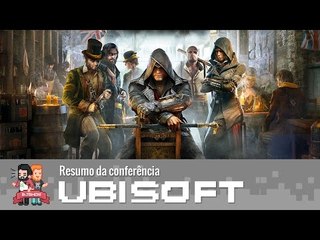 E3 2015 – Resumo da Conferência: Ubisoft