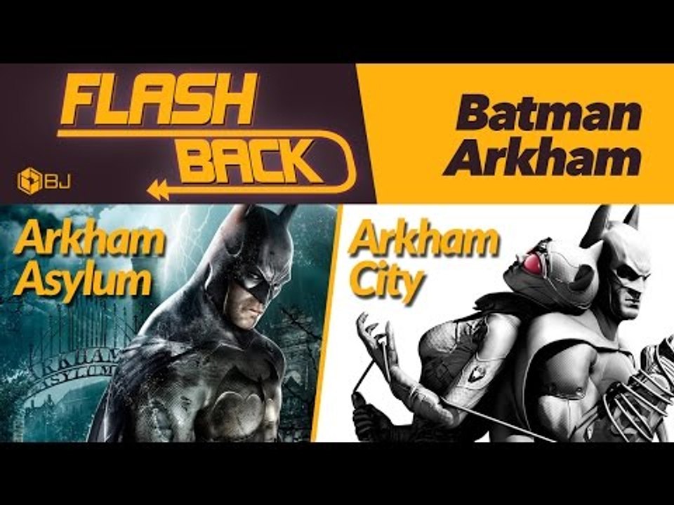 A história de Batman (de Arkham Asylum até Arkham City) - Flashback BJ