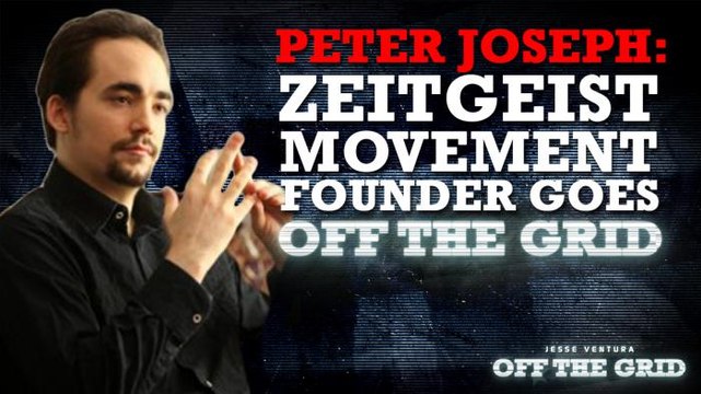 Peter Joseph: Zeitgeist Movement Founder Goes Off The Grid