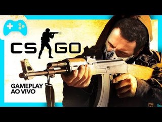 Counter-Strike: Global Offensive - Gameplay Ao Vivo!
