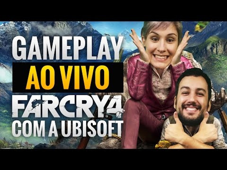 Far Cry 4 com a Ubisoft - Gameplay ao vivo!