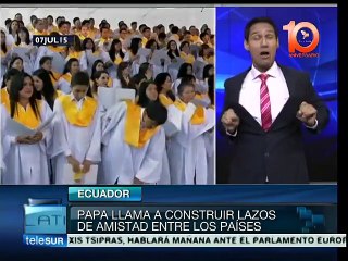 Llama el papa Francisco desde Ecuador a la unidad de los pueblos