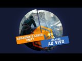 Assassin's Creed: Unity - Gameplay especial com Ubisoft!