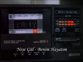 Neşe Gül - Benim Hayatım