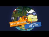 MENINAS JOGAM: Castle Crashers - Gameplay ao vivo!