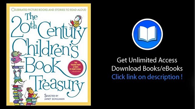 The 20th Century Children's Book Treasury Picture Books and Stories to Read Aloud PDF