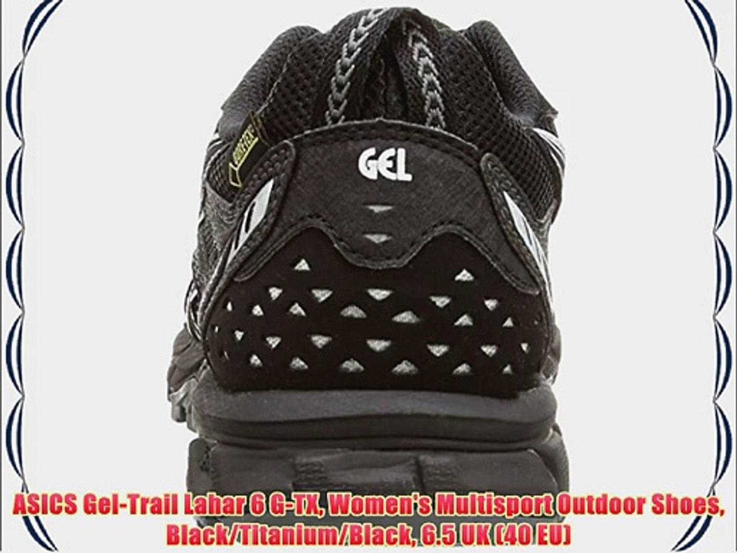 ASICS Gel-Trail Lahar 6 G-TX Women's Multisport Outdoor Shoes  Black/Titanium/Black 6.5 UK (40 - video Dailymotion