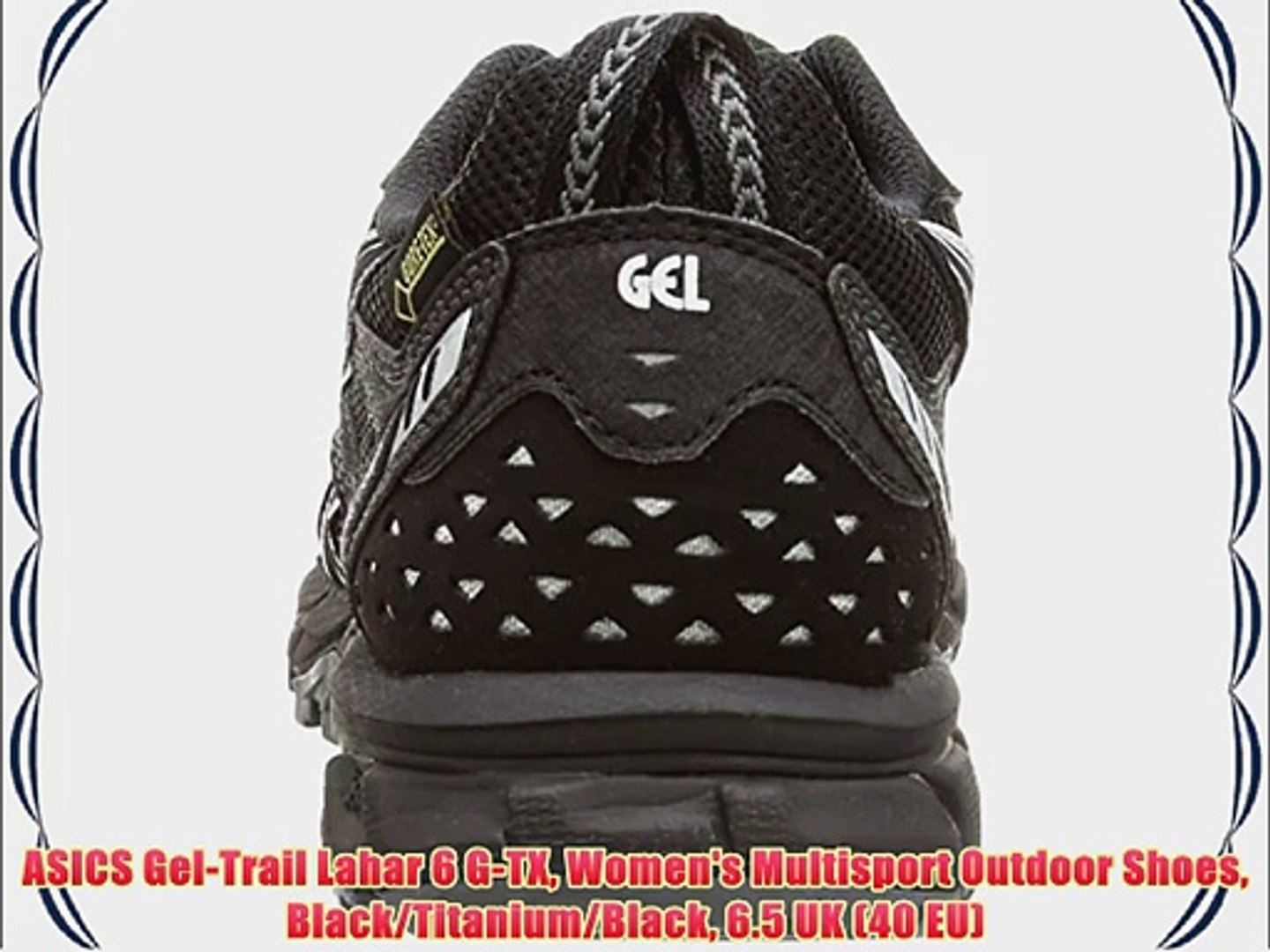 ASICS Gel-Trail Lahar 6 G-TX Women's Multisport Outdoor Shoes  Black/Titanium/Black 6.5 UK (40