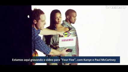 FourFiveSeconds - Behind the scenes Legendado PT/BR