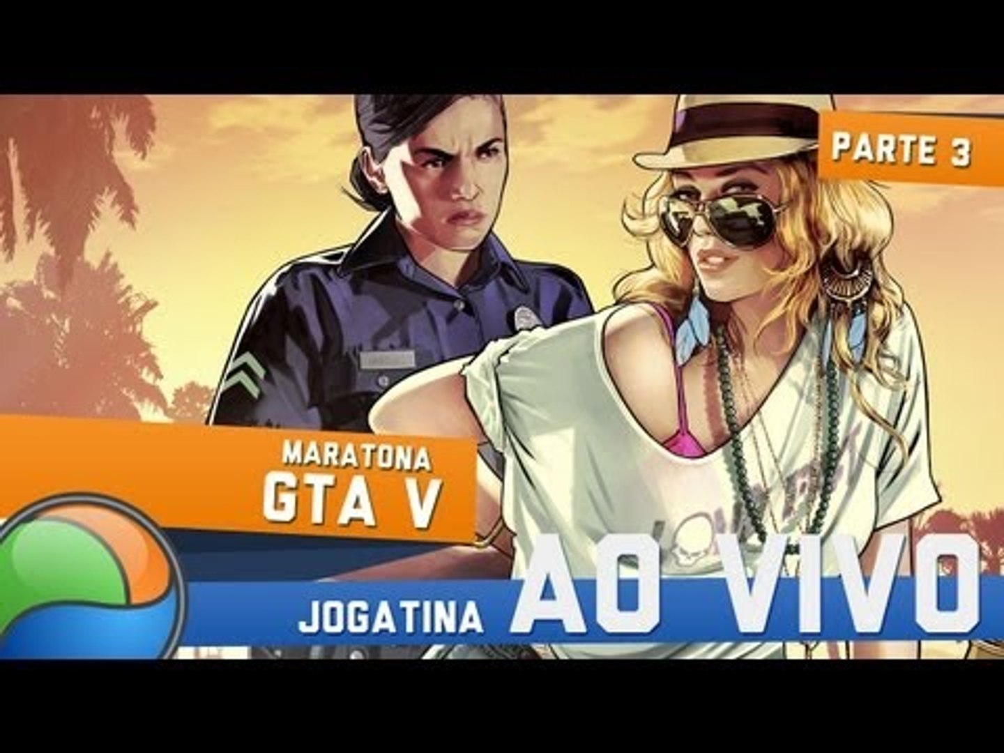 Maratona GTA 5 (Parte 3) - Gameplay Ao Vivo!