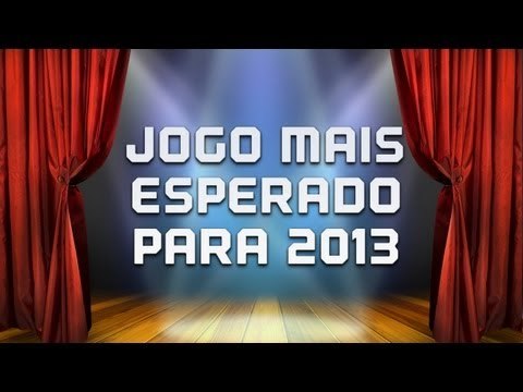O Jogo mais esperado para 2013 - [Melhores do Ano 2012] - Baixaki Jogos