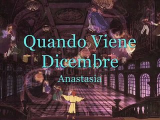 Quando viene Dicembre, Anastasia lyrics (ITA)