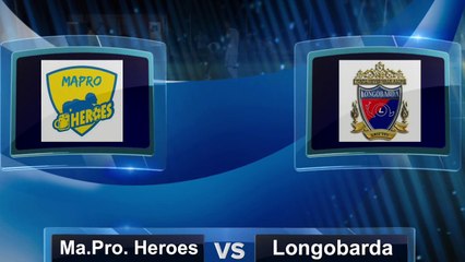 MAPRO HEROES vs LONGOBARDA - STAR CUP SUMMER EDITION III