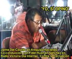 JAIME DEL CASTILLO EN AREQUIPA CON FIDEL HUAMAN SANCHEZ PARA RADIO VICTORIA: DIA ANTICORRUPCION 1