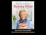 [Download PDF] Mary Berrys Baking Bible Over 250 Classic Recipes